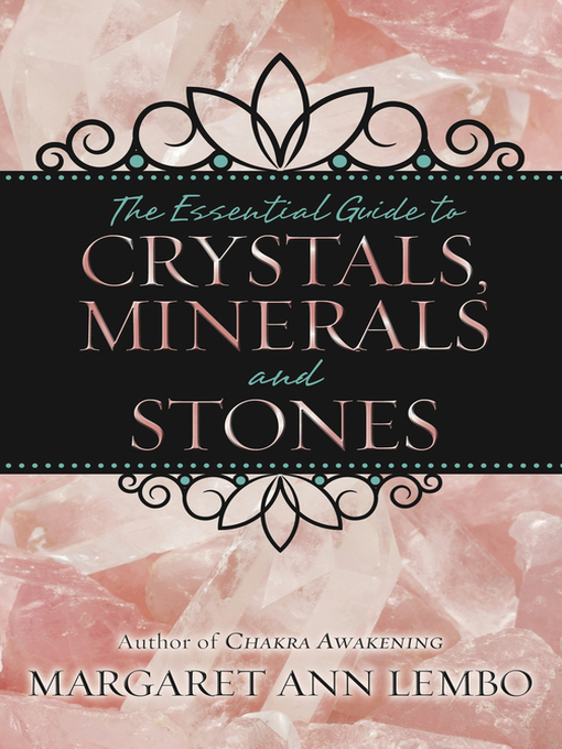 Imagen de portada para The Essential Guide to Crystals, Minerals and Stones